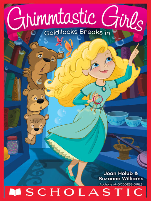 Title details for Goldilocks Breaks In by Joan Holub - Wait list